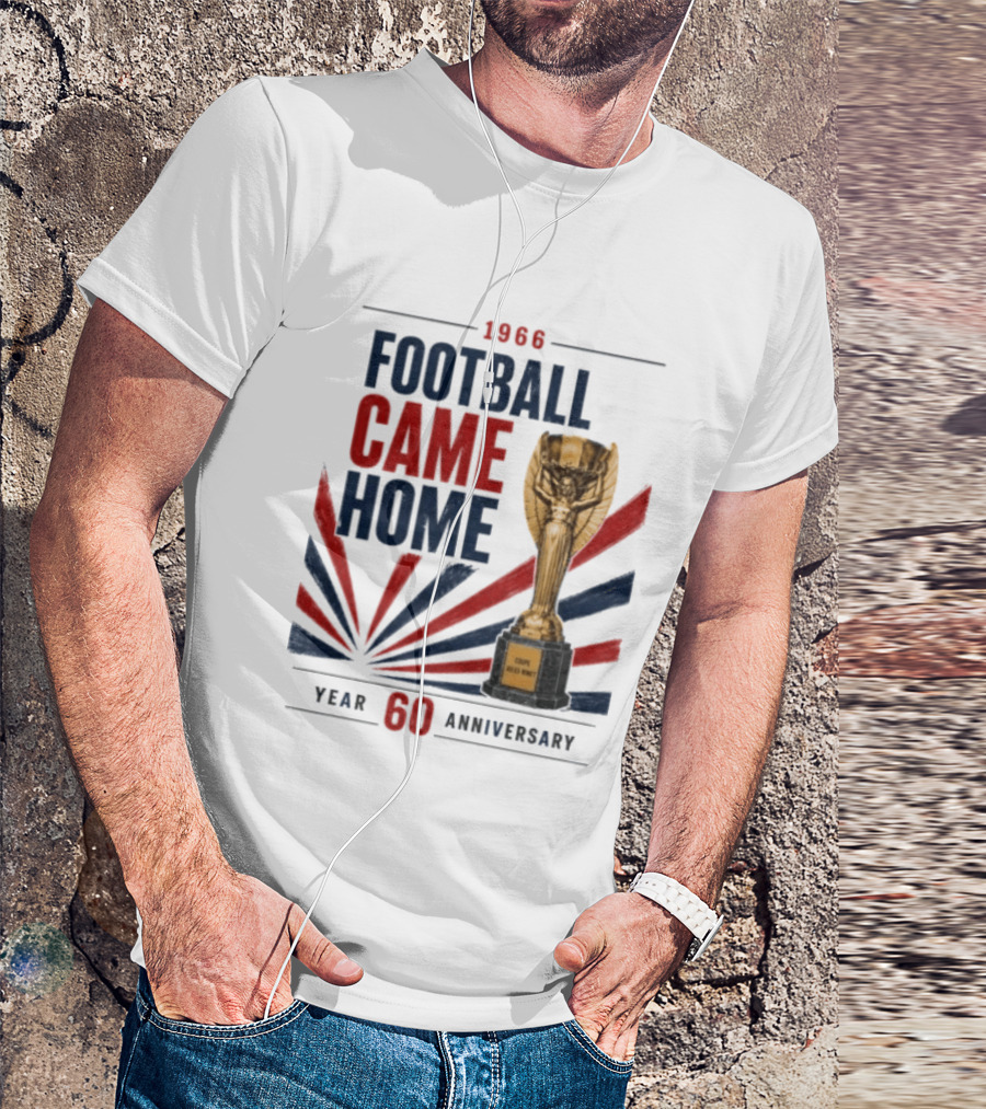 1966 Football Came Home 60 Year Anniversary Coupe Jules Rimet T-Shirt