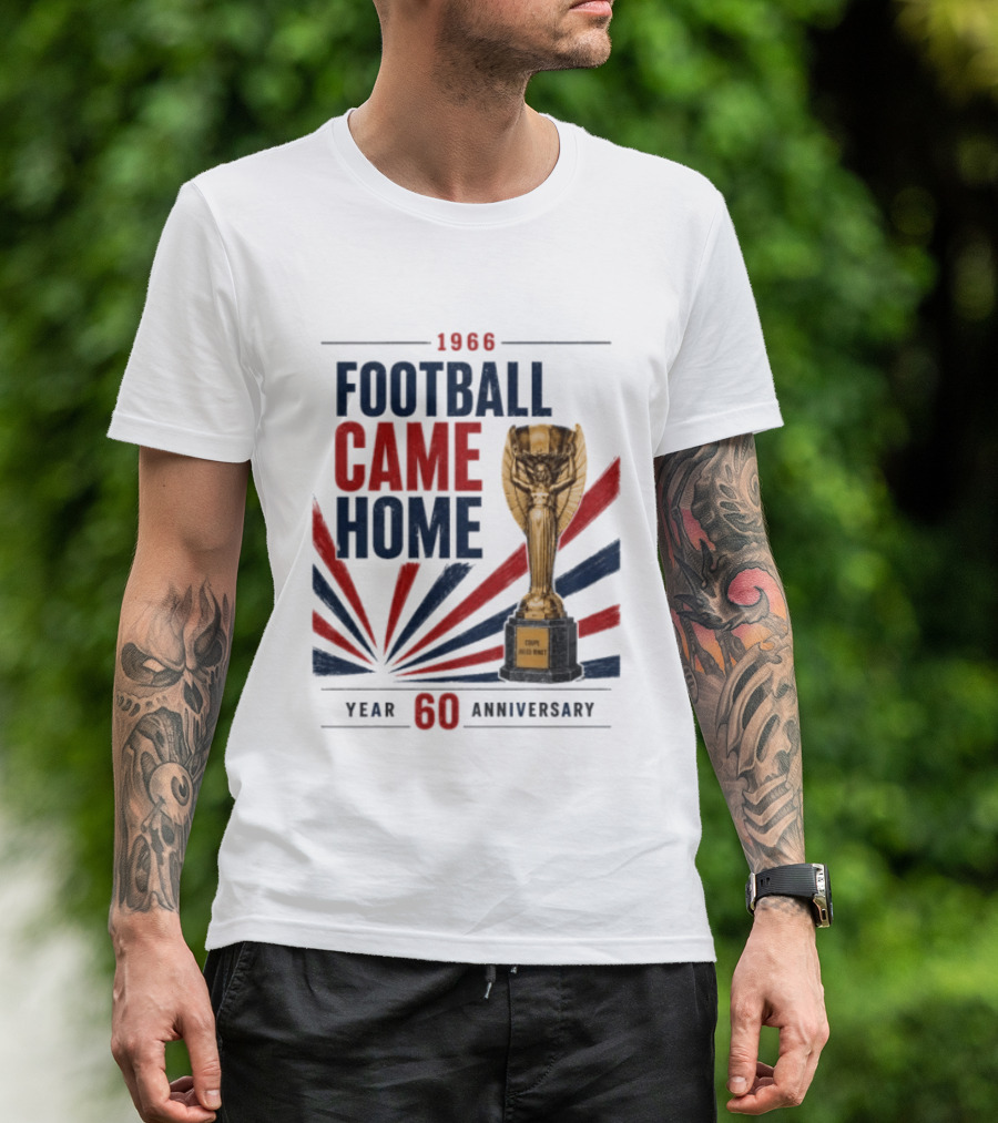 1966 Football Came Home 60 Year Anniversary Coupe Jules Rimet T-Shirt