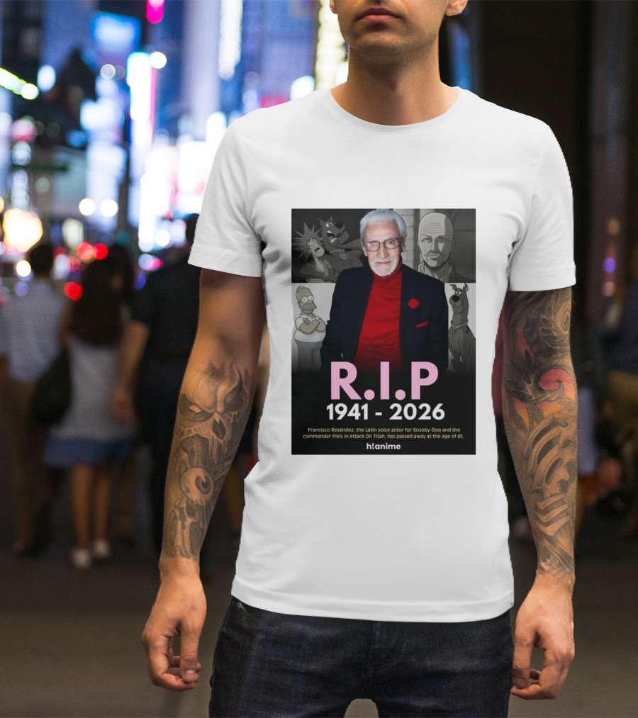 RIP Francisco Reséndez 1941 2026 Scooby Doo Attack On Titan Voice Actor Memorial T-Shirt