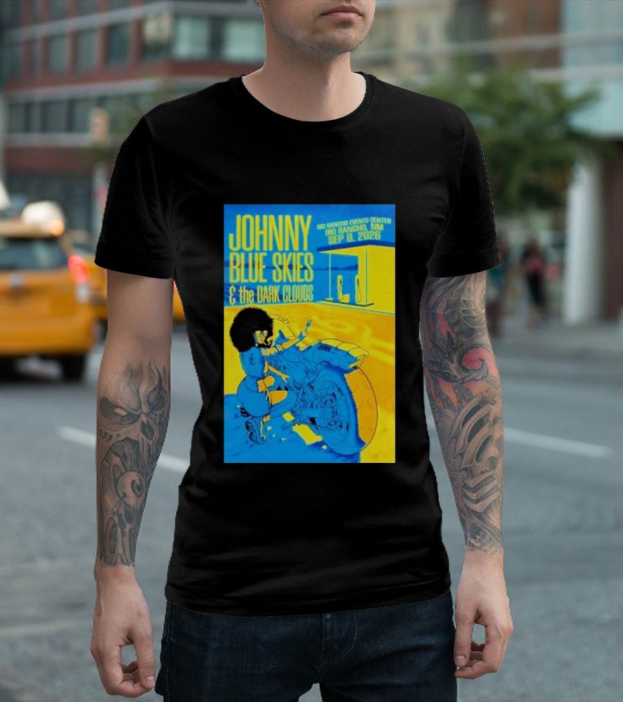 Johnny Blue Skies And The Dark Clouds Event Rio Rancho Events Center NM Sep 8 2026 T-Shirt