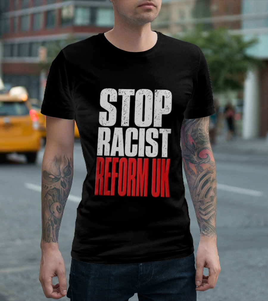 Stop Racist Reform UK Distressed White Red T-Shirt