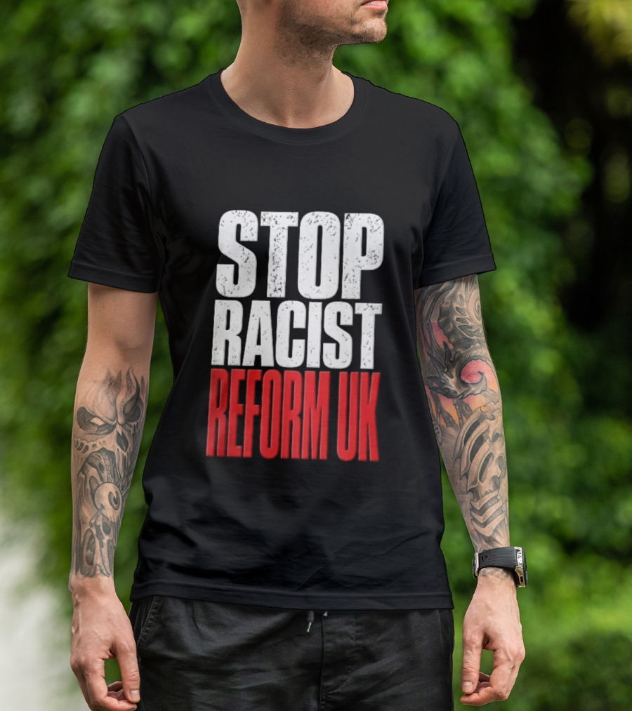 Stop Racist Reform UK Distressed White Red T-Shirt