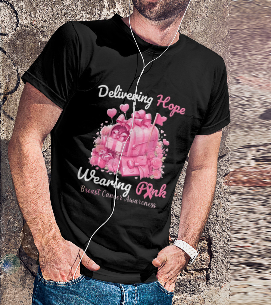 Delivering Hope Wearing Pink Breast Cancer Awareness Mailbox Wrapped Presents Heart Balloons Flowers T-Shirt
