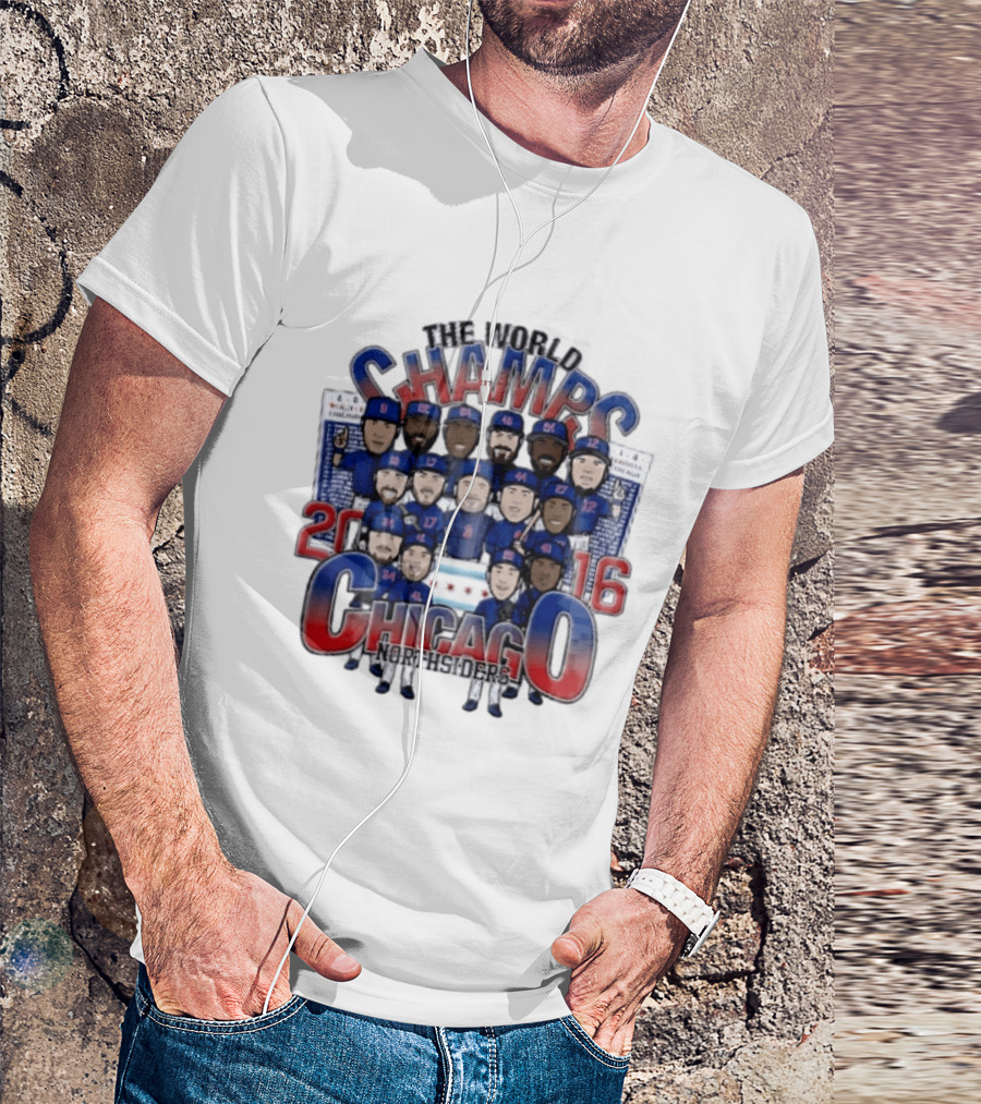 Chicago Cubs MLB The World Champs 2016 Northsiders Cartoon Caricature Roster T-Shirt