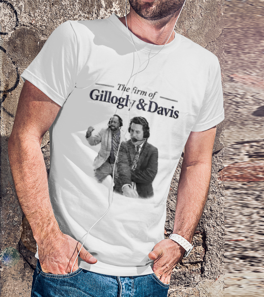 Gillogly And Davis The Firm Of Sports Commentators T-Shirt