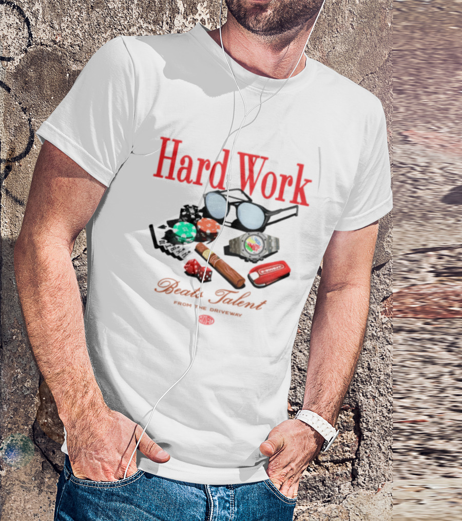 Hard Work Beats Talent Glasses Cards Chips Fun T-Shirt
