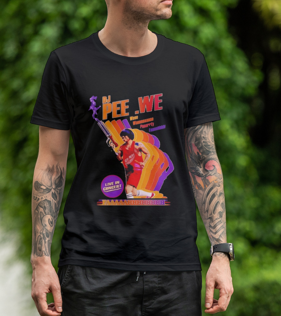 DJ Pee Wee Live In Concert Hey Mister Tequila Weee Wannnaaaaa Paaarrty Faaaahhhh T-Shirt