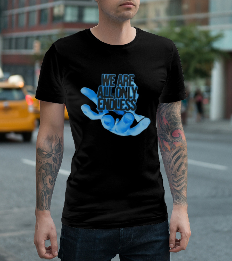 We Are All Only Endless Blue Glowing Open Hand Halftone T-Shirt