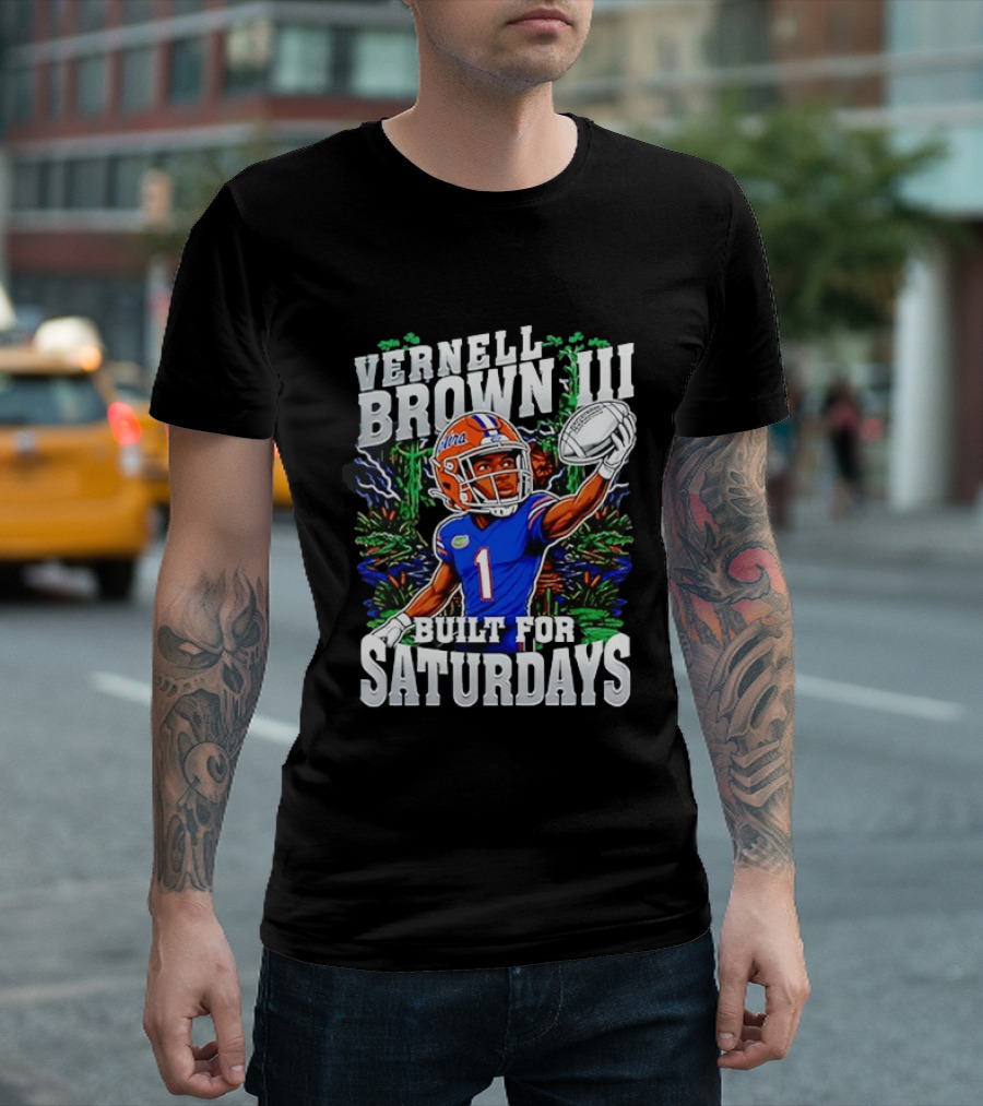Vernell Brown III Built For Saturdays Florida Gators Football Player T-Shirt