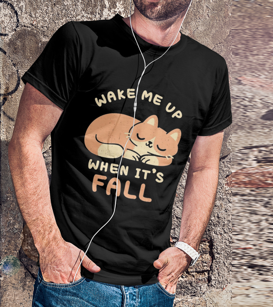 Wake Me Up When It's Fall Sleeping Cat Autumn T-Shirt