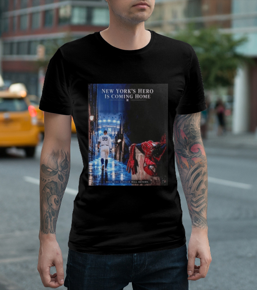 New York's Hero Is Coming Home Yankee Stadium Return Soon The Captain Will Return T-Shirt