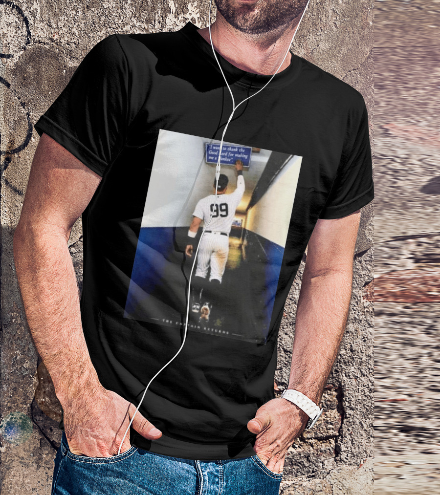Aaron Judge 99 The Captain Returns New York Yankees Thank The Good Lord T-Shirt