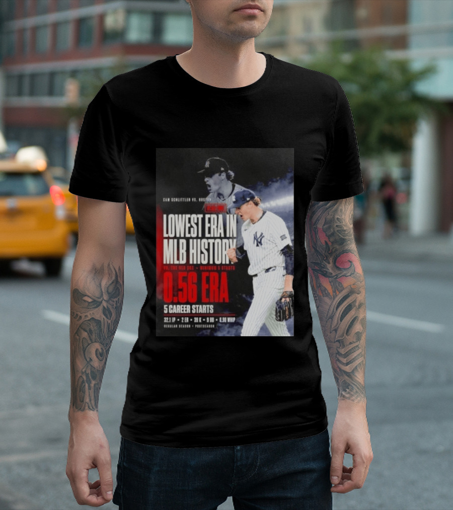 Cam Schlittler Vs Red Sox Lowest ERA MLB History 0.56 ERA Yankees Performance T-Shirt