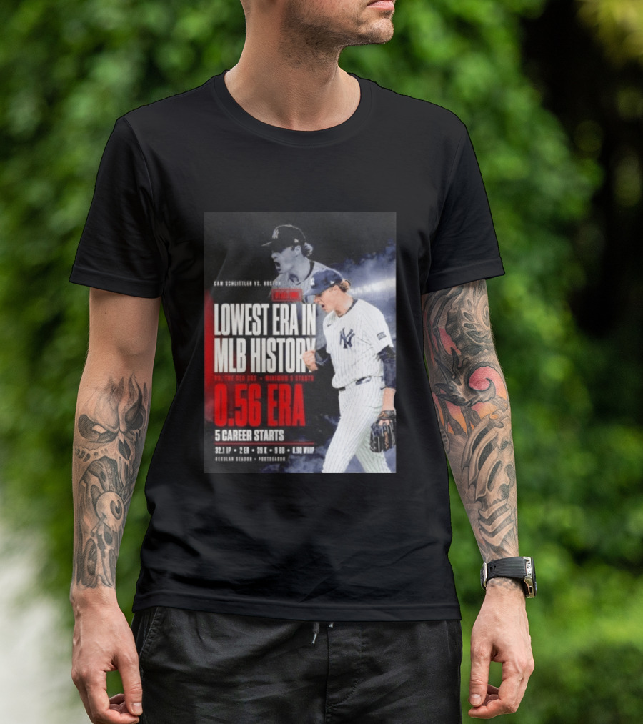 Cam Schlittler Vs Red Sox Lowest ERA MLB History 0.56 ERA Yankees Performance T-Shirt