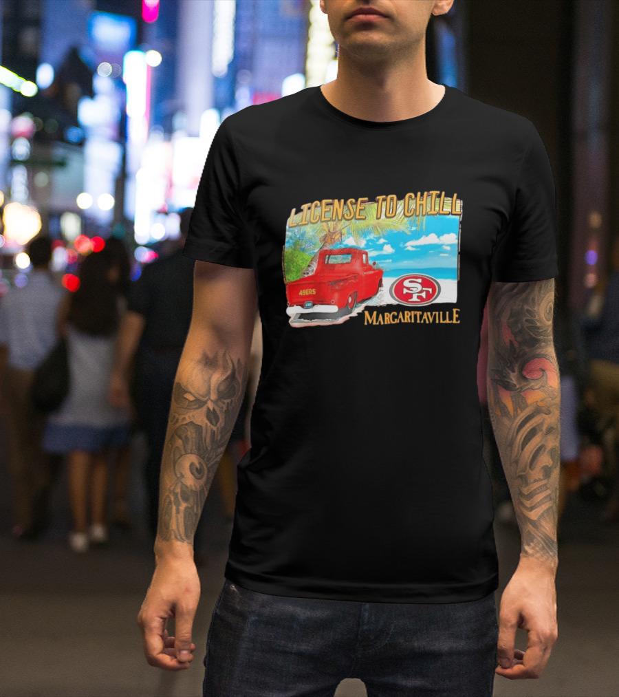 San Francisco 49ers License To Chill Margaritaville Beach Scene Vintage Truck T-Shirt