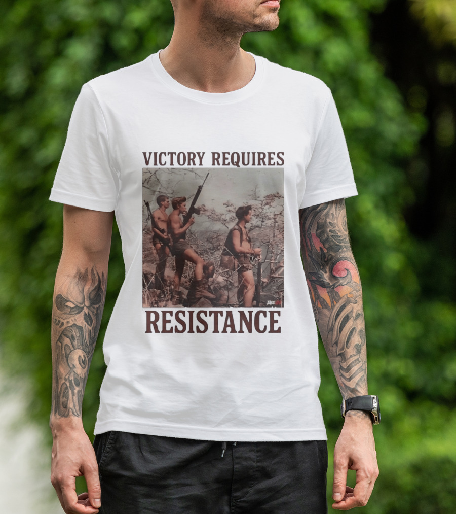 Victory Requires Resistance Military Soldiers Armed Defense T-Shirt