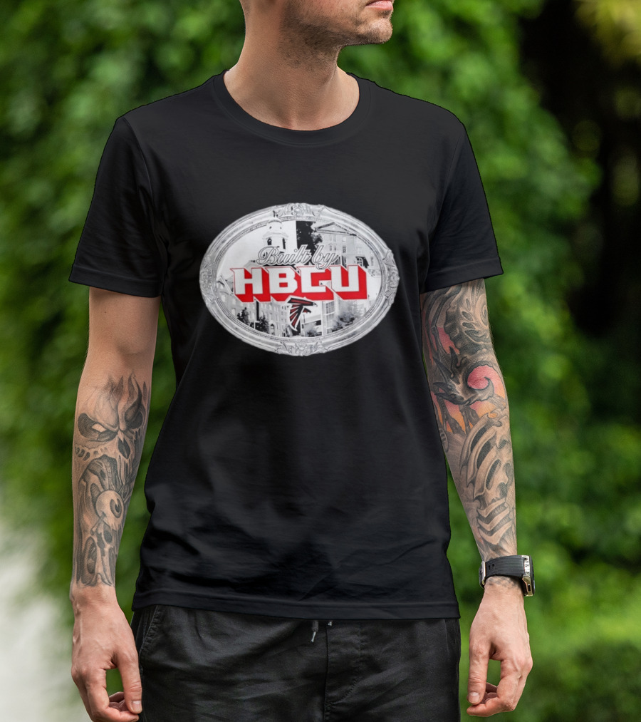 Atlanta Falcons Built By HBCU Historic Black Colleges Football Heritage T-Shirt