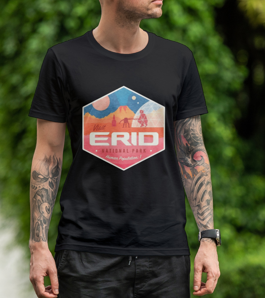 Visit Erid National Park Human Population 1 Space Exploration Mars Adventure T-Shirt