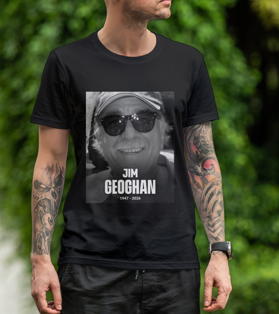 Jim Geoghan 1947 2026 T-Shirt