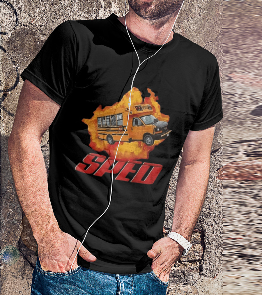 School Bus Flame SPED On Fire Burst T-Shirt