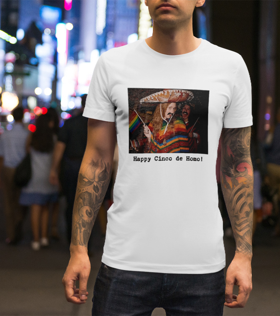 Happy Cinco De Homo Rainbow Poncho Sombrero Pride Celebration T-Shirt