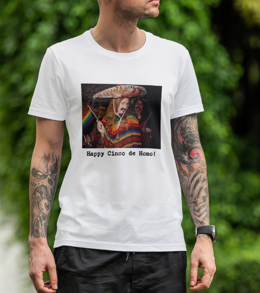 Happy Cinco De Homo Rainbow Poncho Sombrero Pride Celebration T-Shirt