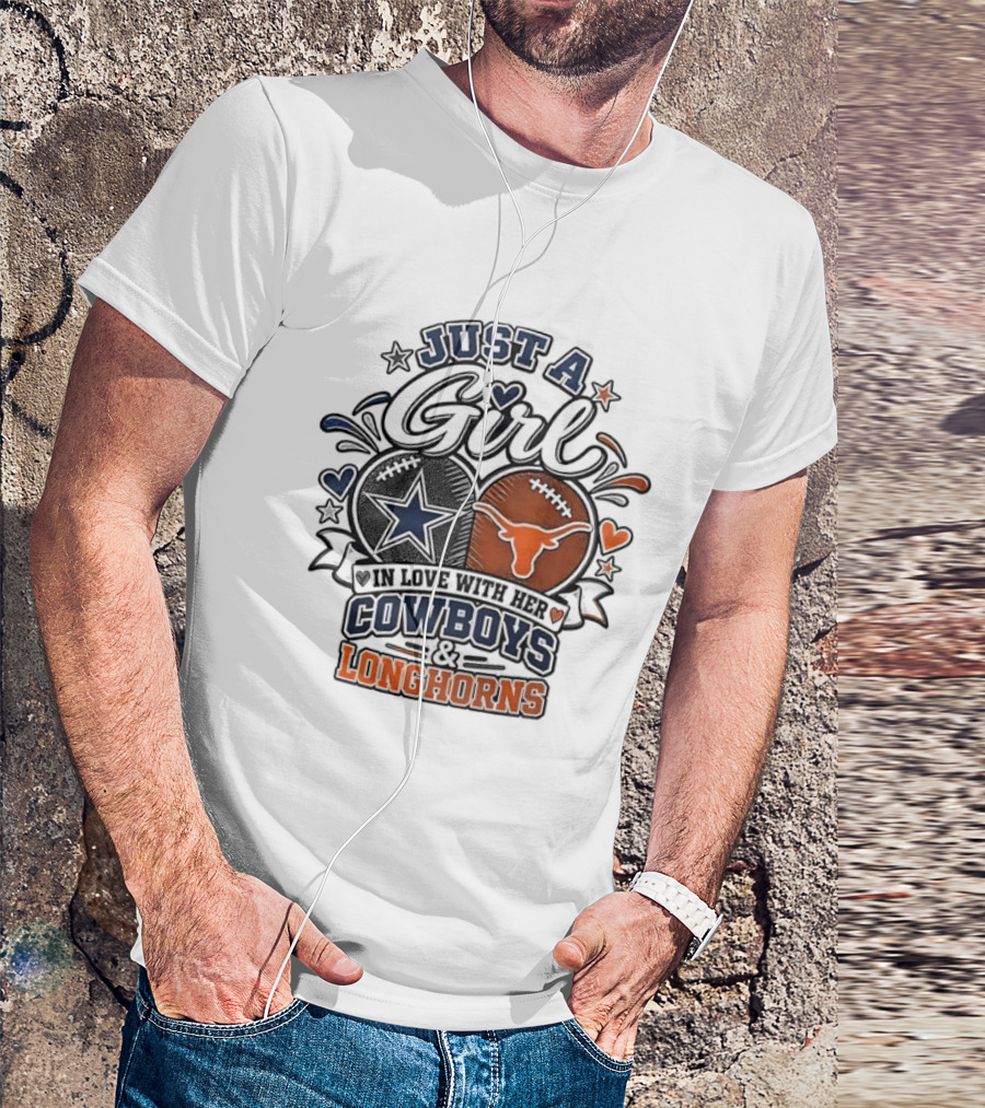 Just A Girl In Love With Her Cowboys And Longhorns Stars Hearts Footballs T-Shirt
