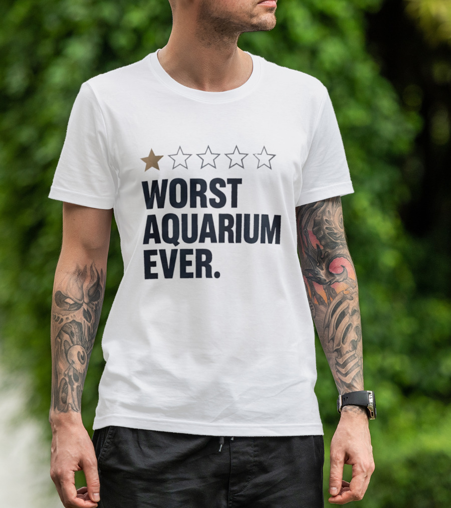 Worst Aquarium Ever One Star Review T-Shirt