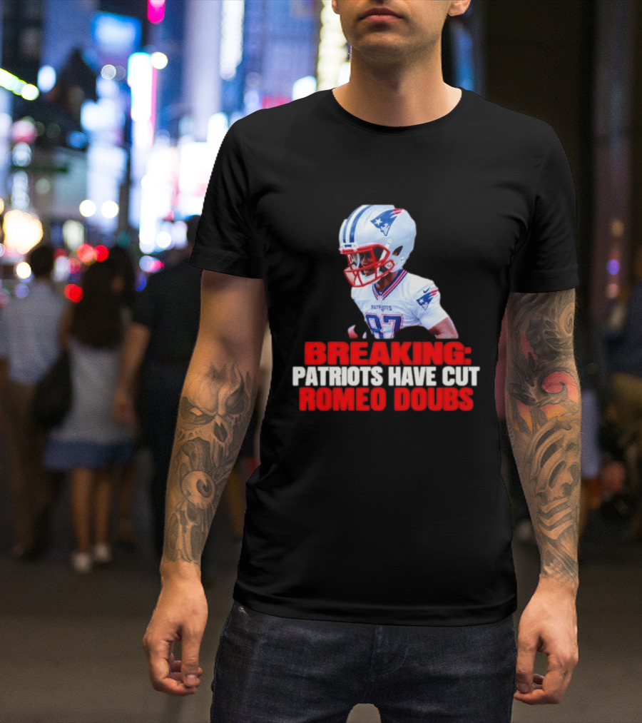 Breaking Patriots Have Cut Romeo Doubs 87 Football News T-Shirt