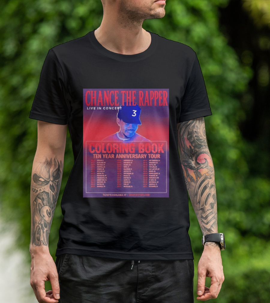 Chance The Rapper Live In Concert Coloring Book Ten Year Anniversary Tour Dates And Tickets T-Shirt