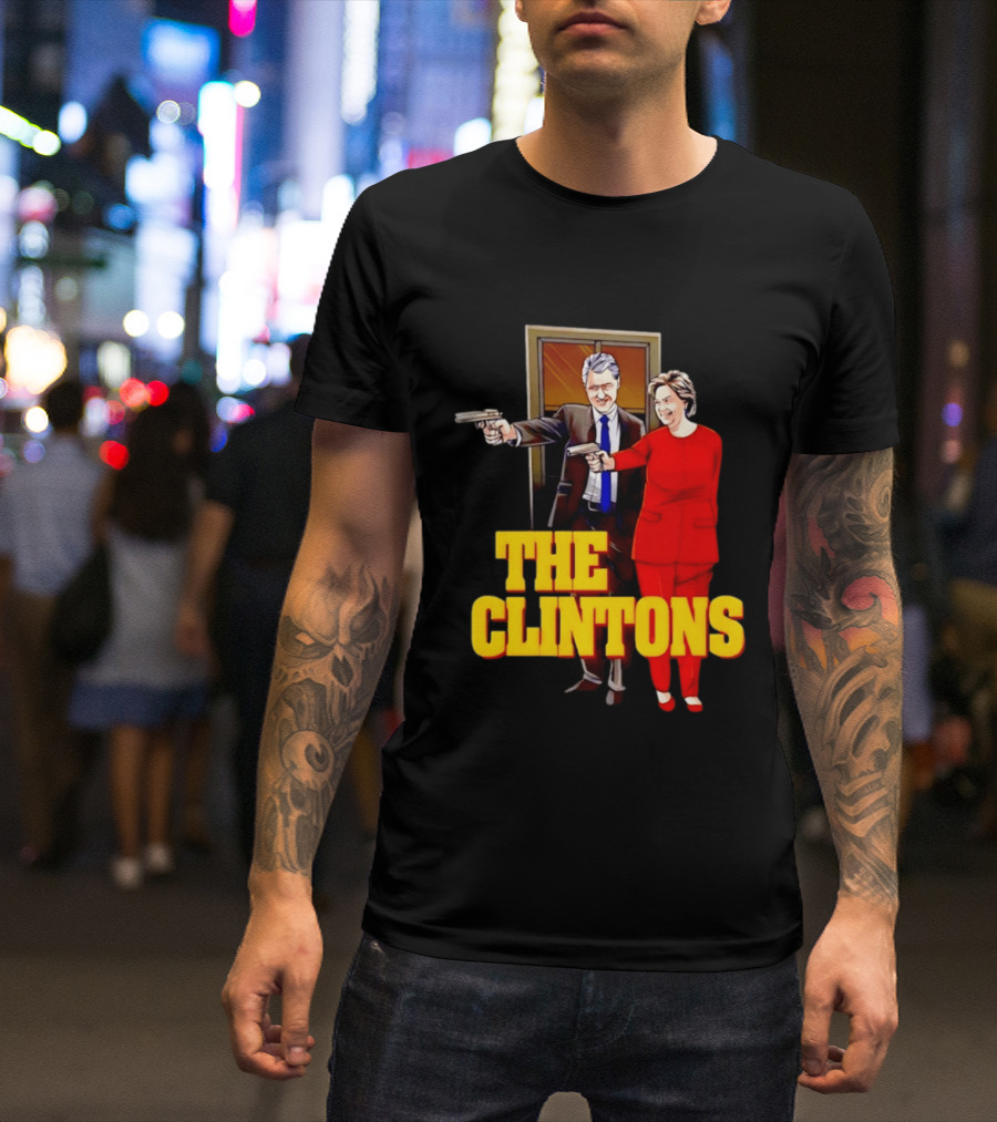 The Clintons Bill And Hillary With Guns T-Shirt
