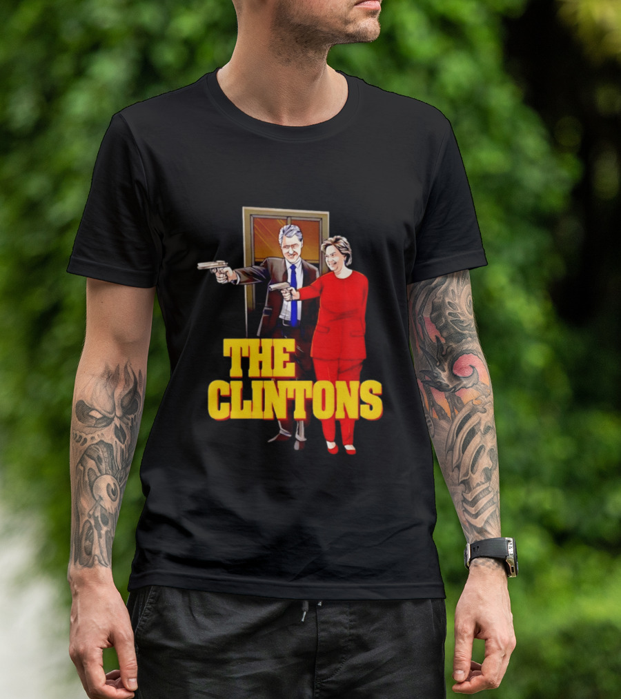 The Clintons Bill And Hillary With Guns T-Shirt