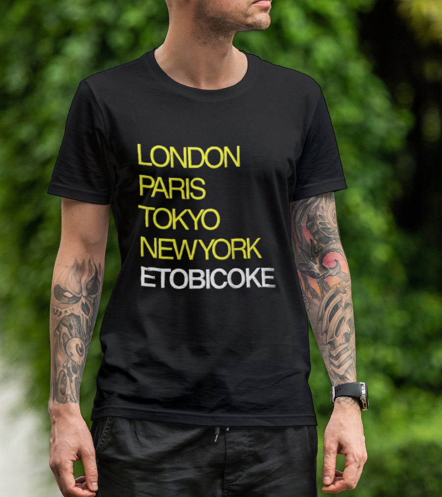 London Paris Tokyo NewYork Etobicoke City Travel Destination Landmark T-Shirt