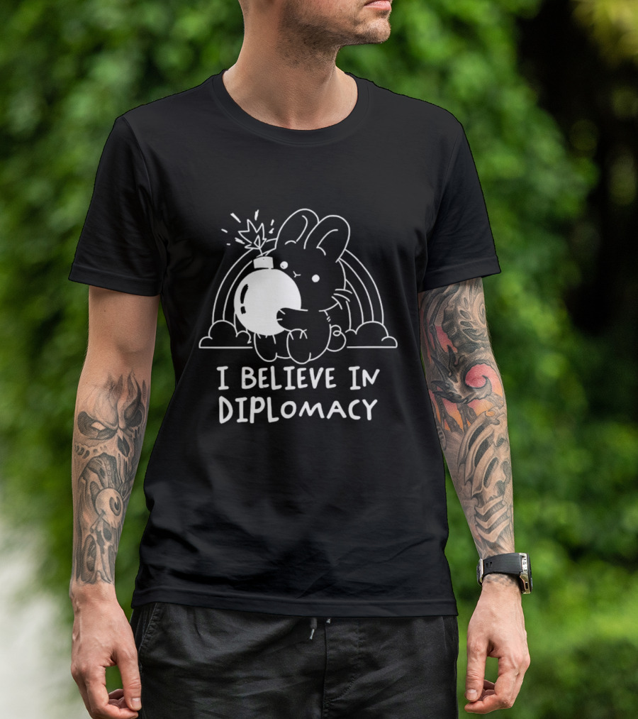 I Believe In Diplomacy Bunny Holding Bomb With Rainbow T-Shirt