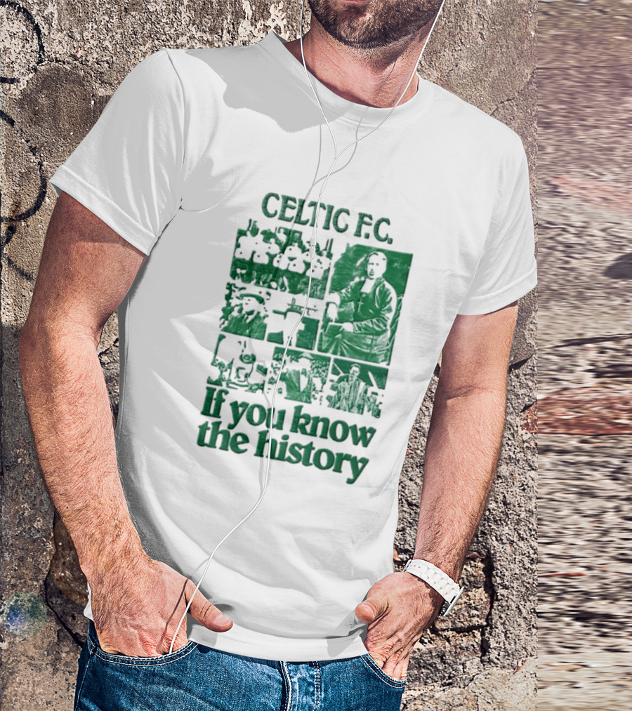 Celtic FC Brother Walfrid Jock Stein Billy McNeill Legacy If You Know The History T-Shirt