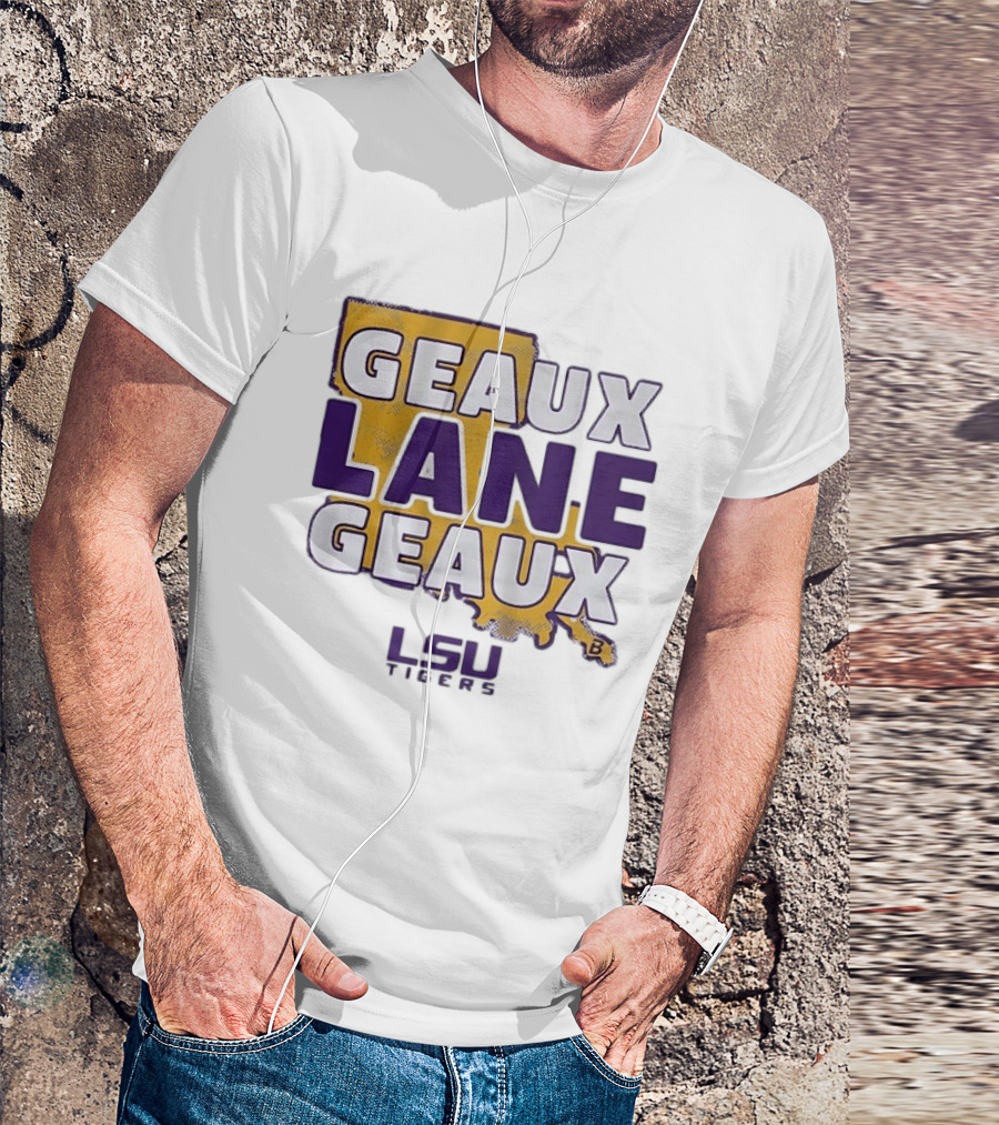 Geaux Lane Geaux LSU Tigers Louisiana State University Map T-Shirt