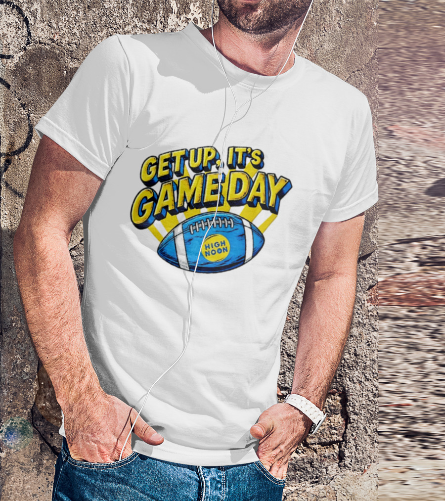 Get Up It's Game Day High Noon Football T-Shirt