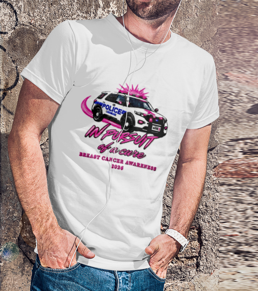 In Pursuit Of A Cure Police Car Breast Cancer Awareness 2026 T-Shirt