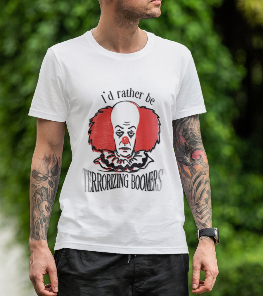 Pennywise IT I'd Rather Be Terrorizing Boomers Clown T-Shirt