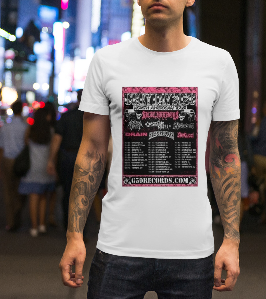Greyday 2026 North American Tour Lineup Photo G59Records Suicideboys Drain Lineup Dates T-Shirt