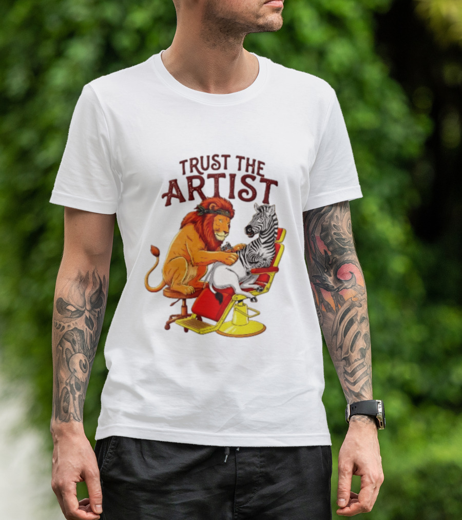 Trust The Artist Lion Tattooing Zebra In Barber Chair T-Shirt