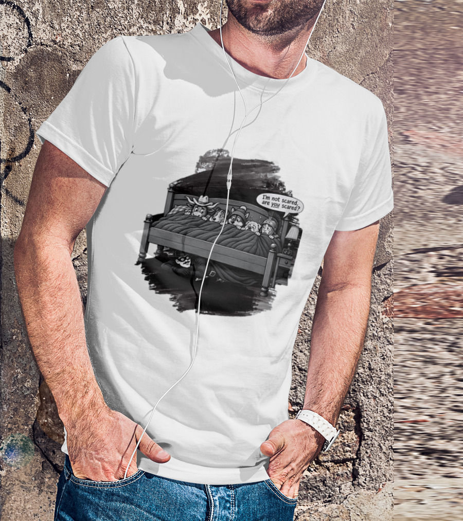 Zorro Under The Bed With I’m Not Scared Are You Scared T-Shirt