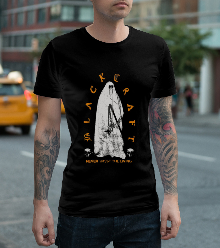 Blackcraft Haunter Never Trust The Living Ghost Chains And Skulls T-Shirt