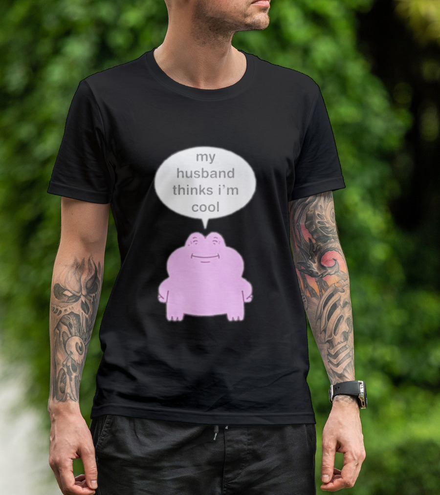 My Husband Thinks I'm Cool Pink Frog T-Shirt