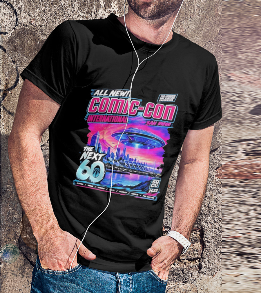 All New Comic Con International San Diego The Next 60 SDCC 2023 Pop Culture Experience Sci Fi Fantasy Comics Anime Gaming Horror T-Shirt