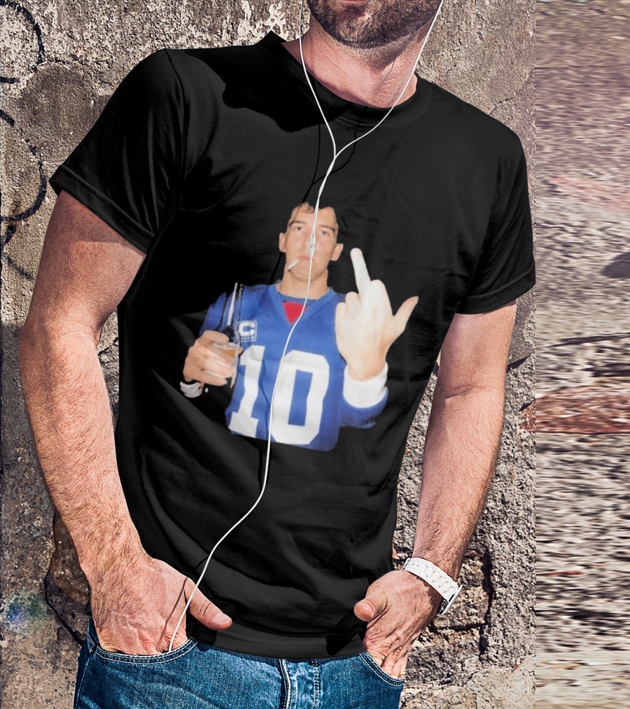 Eli Manning Jersey Smoking Gesture Middle Finger 10 T-Shirt