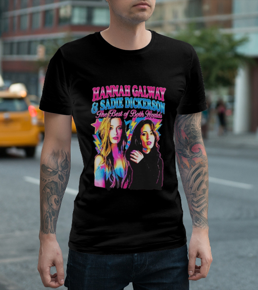 Hannah Galway Sadie Dickerson The Best Of Both Worlds Vibrant Pop T-Shirt