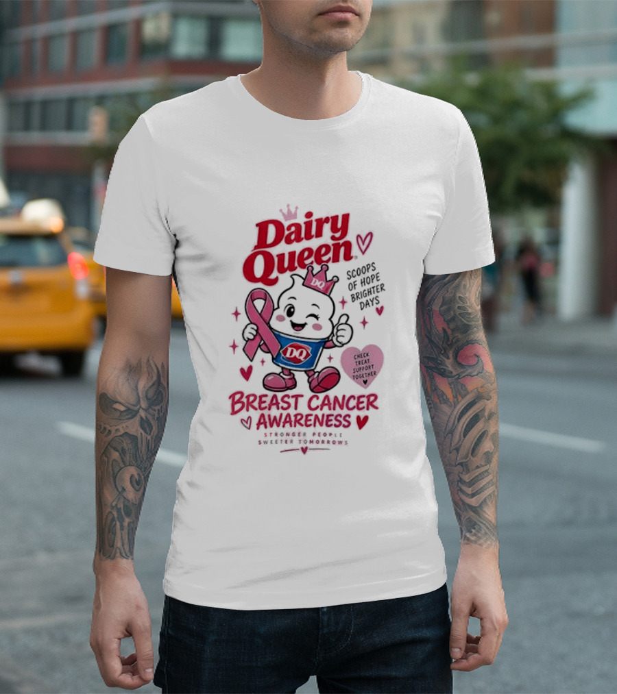 Dairy Queen Breast Cancer Awareness Stronger People Sweeter Tomorrows Check Treat Support Together T-Shirt