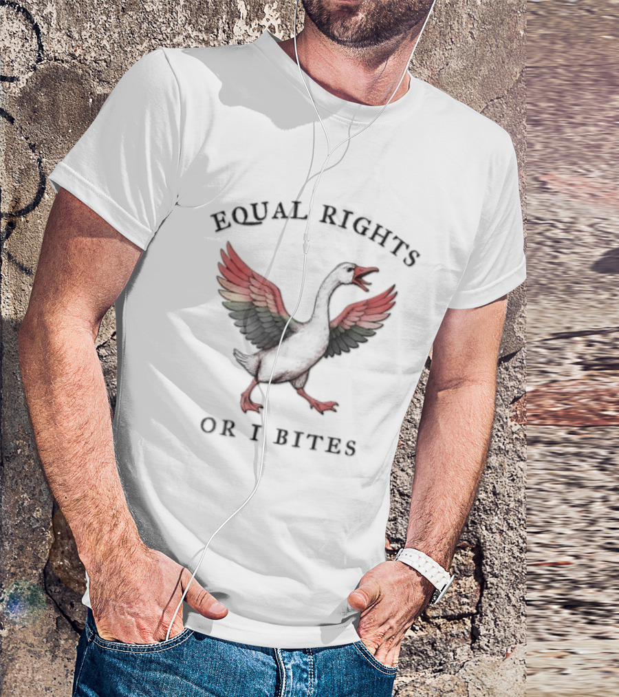 Equal Rights Or I Bites Rainbow Wings Angry Goose T-Shirt