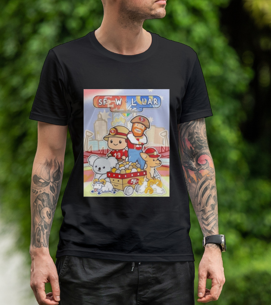 San Francisco 49ers Dig Up A Win SF W L LAR Australia T-Shirt